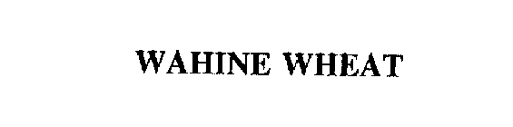 WAHINE WHEAT