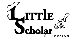 LITTLE SCHOLAR COLLECTION