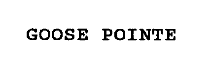 GOOSE POINTE