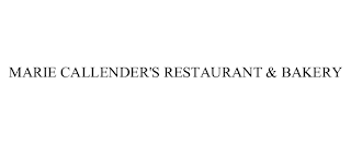 MARIE CALLENDER'S RESTAURANT & BAKERY