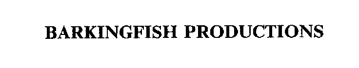 BARKINGFISH PRODUCTIONS