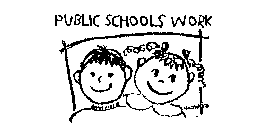 PUBLIC SCHOOLS WORK