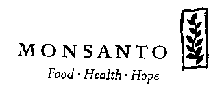 MONSANTO FOOD HEALTH HOPE