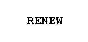 RENEW