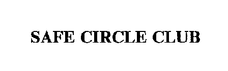 SAFE CIRCLE CLUB