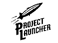 PROJECT LAUNCHER