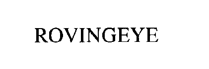 ROVINGEYE