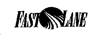 FAST LANE
