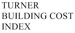 TURNER BUILDING COST INDEX