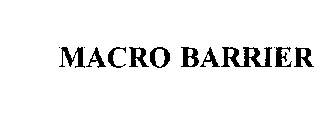 MACRO BARRIER