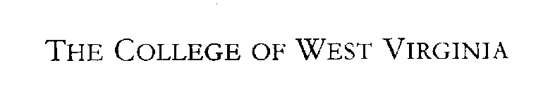 THE COLLEGE OF WEST VIRGINIA