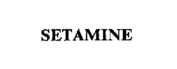 SETAMINE