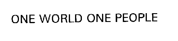 ONE WORLD ONE PEOPLE