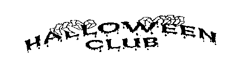 HALLOWEEN CLUB