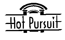 HOT PURSUIT