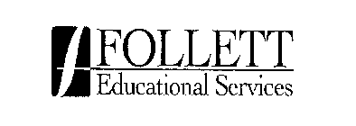 FOLLETT EDUCATIONAL SERVICES