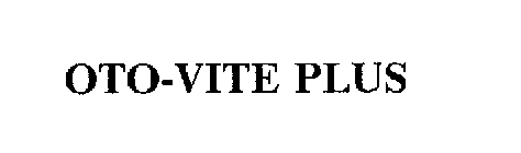 OTO-VITE PLUS