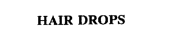 HAIR DROPS