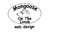 MONGOOSE ON THE LOOSE WEB DESIGN