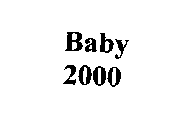 BABY 2000