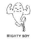 MIGHTY SOY