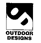 O D OUTDOOR DESIGNS