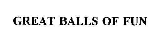 GREAT BALLS OF FUN