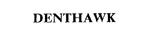 DENTHAWK