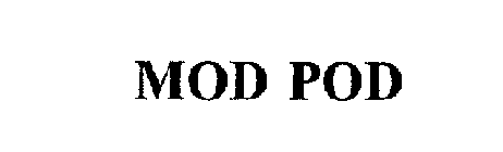 MOD POD