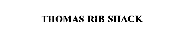 THOMAS RIB SHACK