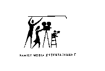 FAMILY MEDIA ENTERTAINMENT