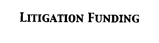 LITIGATION FUNDING