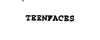 TEENFACES