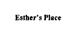 ESTHER'S PLACE