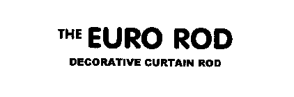 THE EURO ROD DECORATIVE CURTAIN ROD