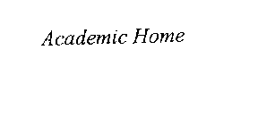 ACADEMIC HOME