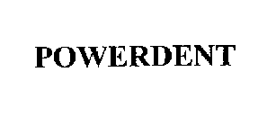 POWERDENT