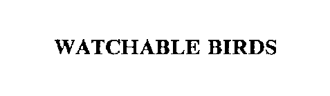 WATCHABLE BIRDS