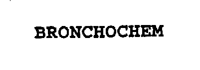 BRONCHOCHEM