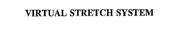 VIRTUAL STRETCH SYSTEM