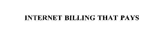 INTERNET BILLING THAT PAYS