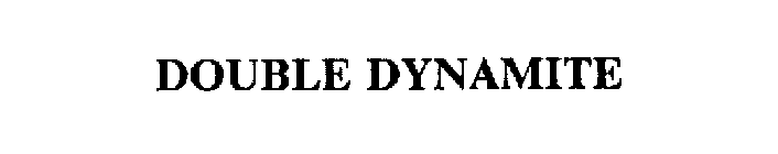 DOUBLE DYNAMITE