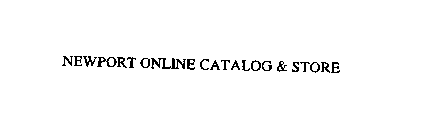 NEWPORT ONLINE CATALOG & STORE