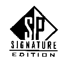 SP SIGNATURE EDITION