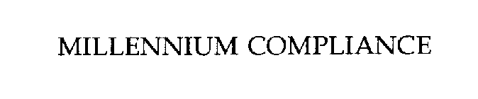 MILLENNIUM COMPLIANCE