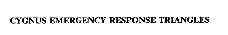 CYGNUS EMERGENCY RESPONSE TRIANGLES