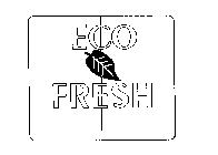 ECO FRESH