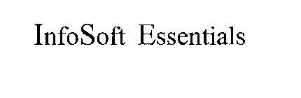 INFOSOFT ESSENTIALS