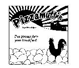 PIZZAMUFF'N FOR BREAKFAST PUT PIZZAZZ INTO YOUR BREAKFAST!
