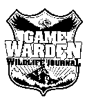 GAME WARDEN WILDLIFE JOURNAL
